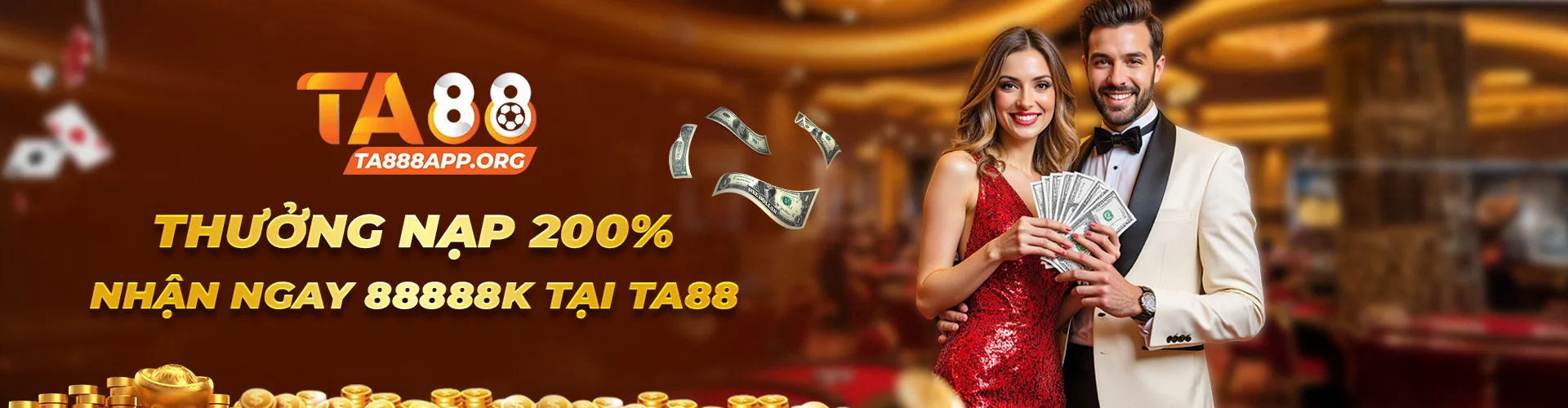THƯỞNG NẠP 200% NHẬN NGAY 88888k TẠI TA88