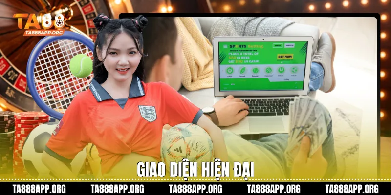 Giao diện hiện đại