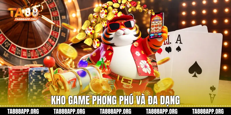 Kho game phong phú và đa dạng