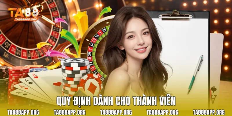 Quy định dành cho thành viên 